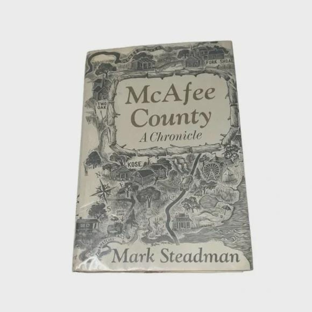 McAfee County a Chronicle Hardcover First‎ Edition Mark Steadman 1971 Vintage